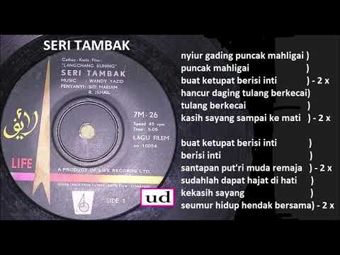 Siti Mariam & R. Ismail - Seri Tambak - Dari filem Lanchang Kuning - 1962