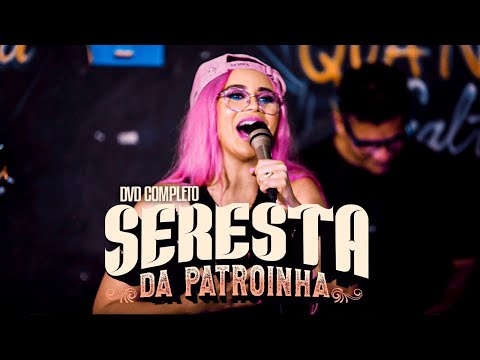 SERESTA DA TATY PINK A PATROINHA - DVD COMPLETO - SÓ AS MELHORES PRA PAREDÃO ARROCHA 2023