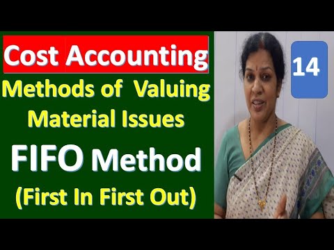 14. Methods of  Valuing Material Issues - "FIFO Method(First In First Out)"