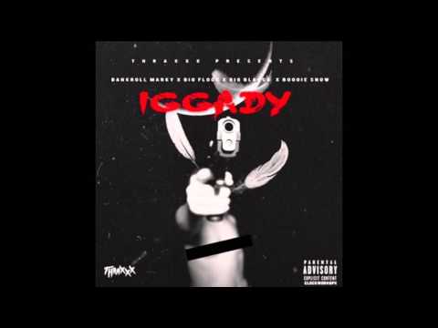 ThraxxxGang - Iggady (Clean/Radio Edit)