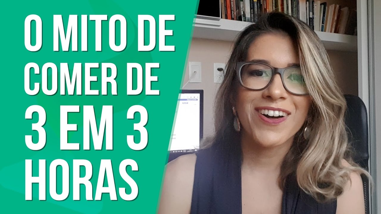 Comer de 3 em 3 horas é um mito?