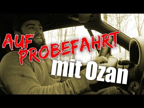 Probefahrt mit Ozan