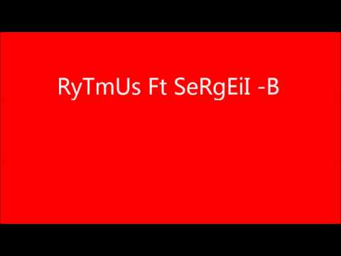 RYTMUS FT SERGEII-B STREET EMPIRE RMX