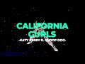 ‍ ️California Gurls Katy Perry Ft Snoop Dog Slowed Reverb