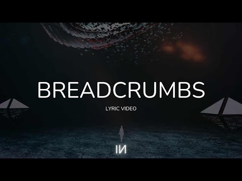 2nd Life X ENROSA - Breadcrumbs [Lyrics]