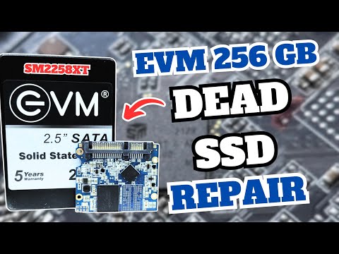 How to Repair Dead EVM 256gb SSD  - SM2258XT Controller Firmware Repair