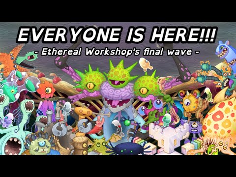 Ethereal Workshop final verses but EVERYONE IS HERE!!!