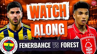 Download lagu 🔴 LIVE Fenerbahce vs Nottingham Forest Watch Along Europa League | Commentary Goals Reaction mp3