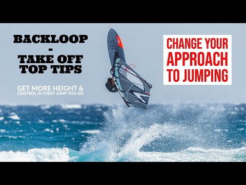 WINDSURFING TUTORIAL - TAKE OFF TOP TIPS: BACKLOOP