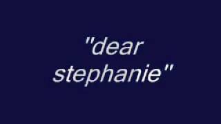 &#39;&#39;dear stephanie&#39;&#39;