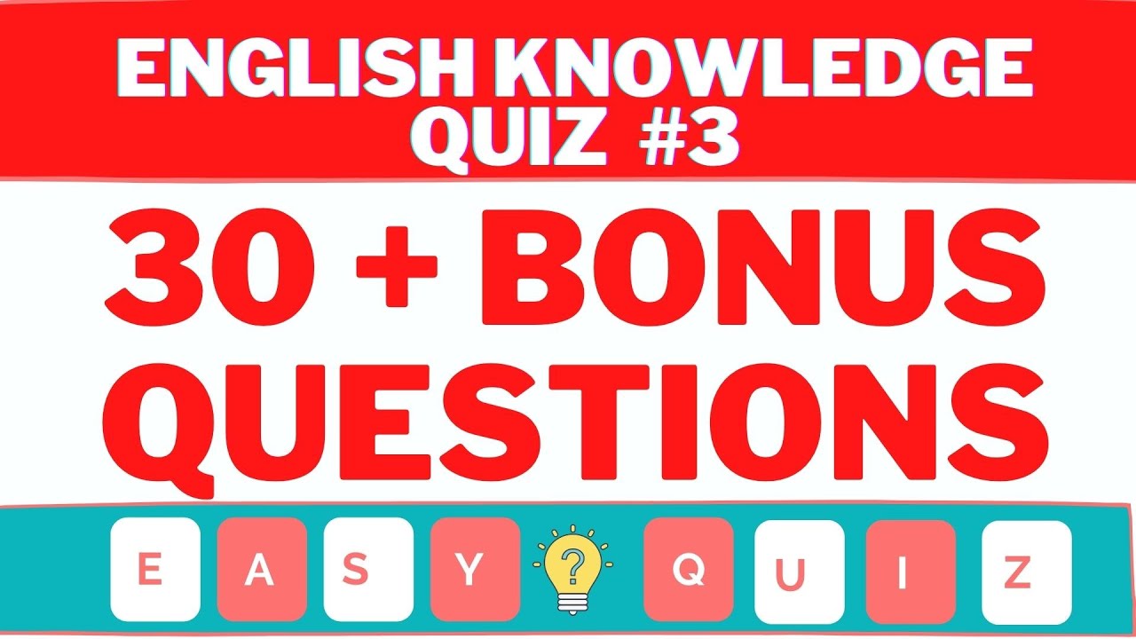 English Trivia Quiz #3| Can You Get a Perfect Score on this Quiz