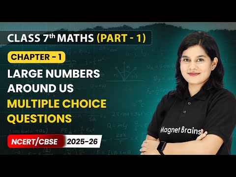 Large Numbers Around Us One Shot Revision Class 7th Maths Chapter 1 CBSE 2025 26