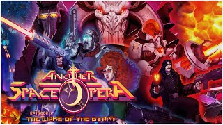 Another Space Opera - Episode 1: The Wake of The Giant | Demo | GamePlay PC