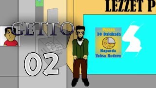 GETTO - #2 (SON) "Abiii!"