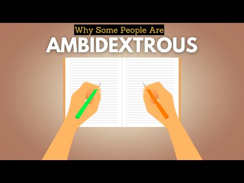 Why Are Some People Ambidextrous?