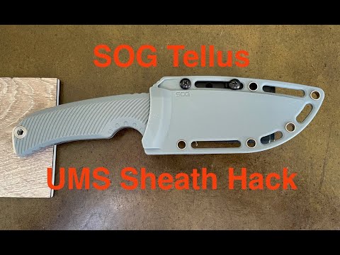 SOG Tellus: UMS Sheath Hack