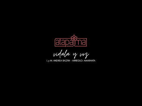 Atapaima - Vidala y Voz