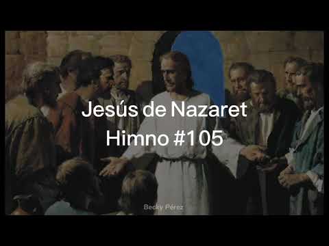 Himnos Sud - Jesús de Nazaret - Himno No. 105