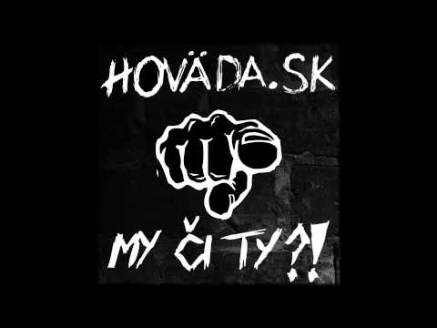 Hoväda.sk - Nou! Nou! (2014 - My či Ty?!)