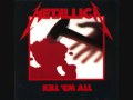 (Anesthesia)-Pulling Teeth - Metallica - Kill 'Em All ...