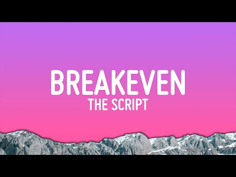 The Script - Breakeven (Lyrics)