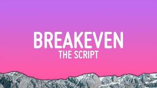 Download lagu The Script - Breakeven (Lyrics) mp3