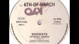 6TH OF MARCH - SIDEWAYS ( EXTENDED VERSION ) ( A ) WHOLE REC