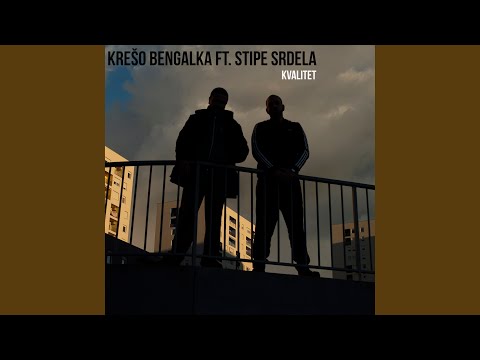 Kvalitet (feat. Stipe Srdela)