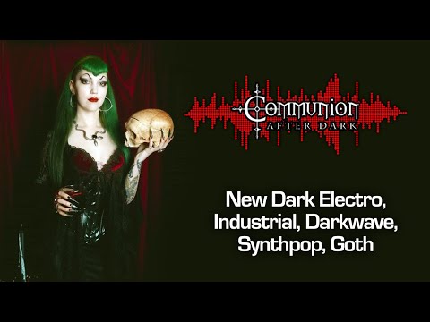 Thumbnail for Communion After Dark - Industrial, EBM, Gothic, Synthpop - 10/28/2024 by Simon Carter