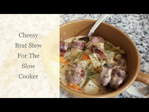 Cheesy Brat Stew Recipe for the #Crockpot  Slow Cooker
