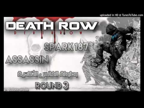 DeaTh RoW - Round 3 - AsSaSsiN & Spark 187