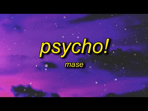 MASN - Psycho! (Lyrics) | i might just go psycho