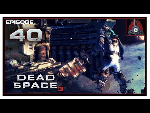 Let's Play Dead Space 3 With CohhCarnage - Episode 40