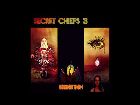 Secret Chiefs 3 – Horrorthon (2020)
