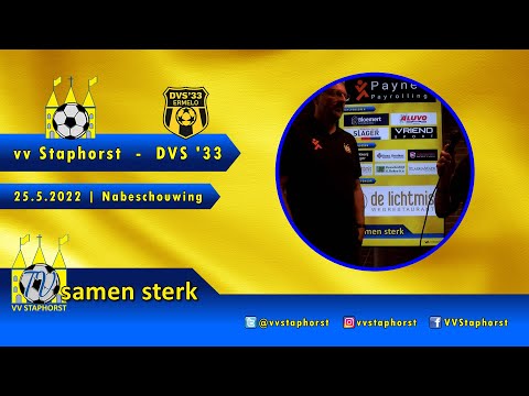 vv Staphorst - DVS'33 | 25.5.2022 | Nabeschouwing