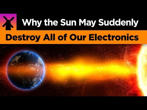 為什麼太陽可能會突然摧毀我們所有的電子產品？ (Why The Sun May Suddenly Destroy All of Our Electronics)