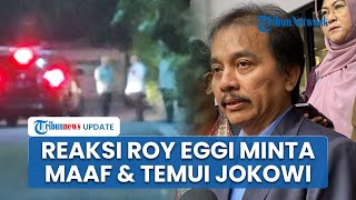 Reaksi Roy Suryo saat Eggi Sudjana Bermanuver & Minta Maaf ke Jokowi soal Ijazah hingga Beri Hadiah
