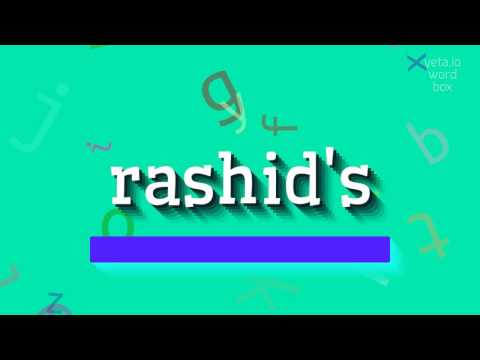 RASHID'S - How to pronounce it?