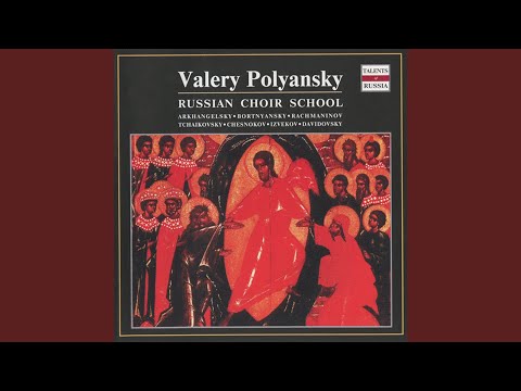 Russian Orthodox Service, Op. 40: No. 2. Sovet Prevechnyj (Eternal Counsel)