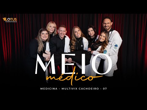 ENSAIO MEIO MÉDICO - MEDICINA TURMA 07 - MULTIVIX CACHOEIRO - 28/2