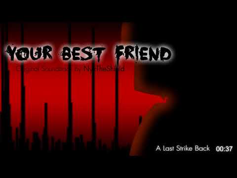 Your Best Friend OST - A Last Strike Back [Unused Track]