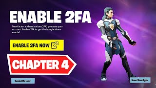 HOW TO ENABLE 2FA ON FORTNITE! (CHAPTER 4)