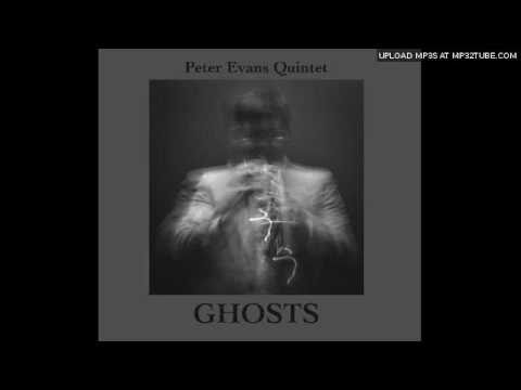 Peter Evans Quintet - 
