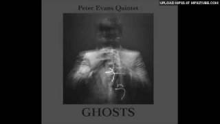 Peter Evans Quintet - 