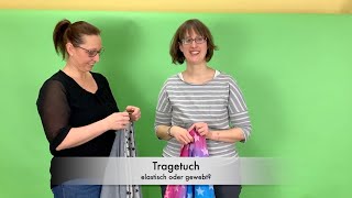 Tragetuch elastisch oder gewebt? Das sind die Unterschiede!