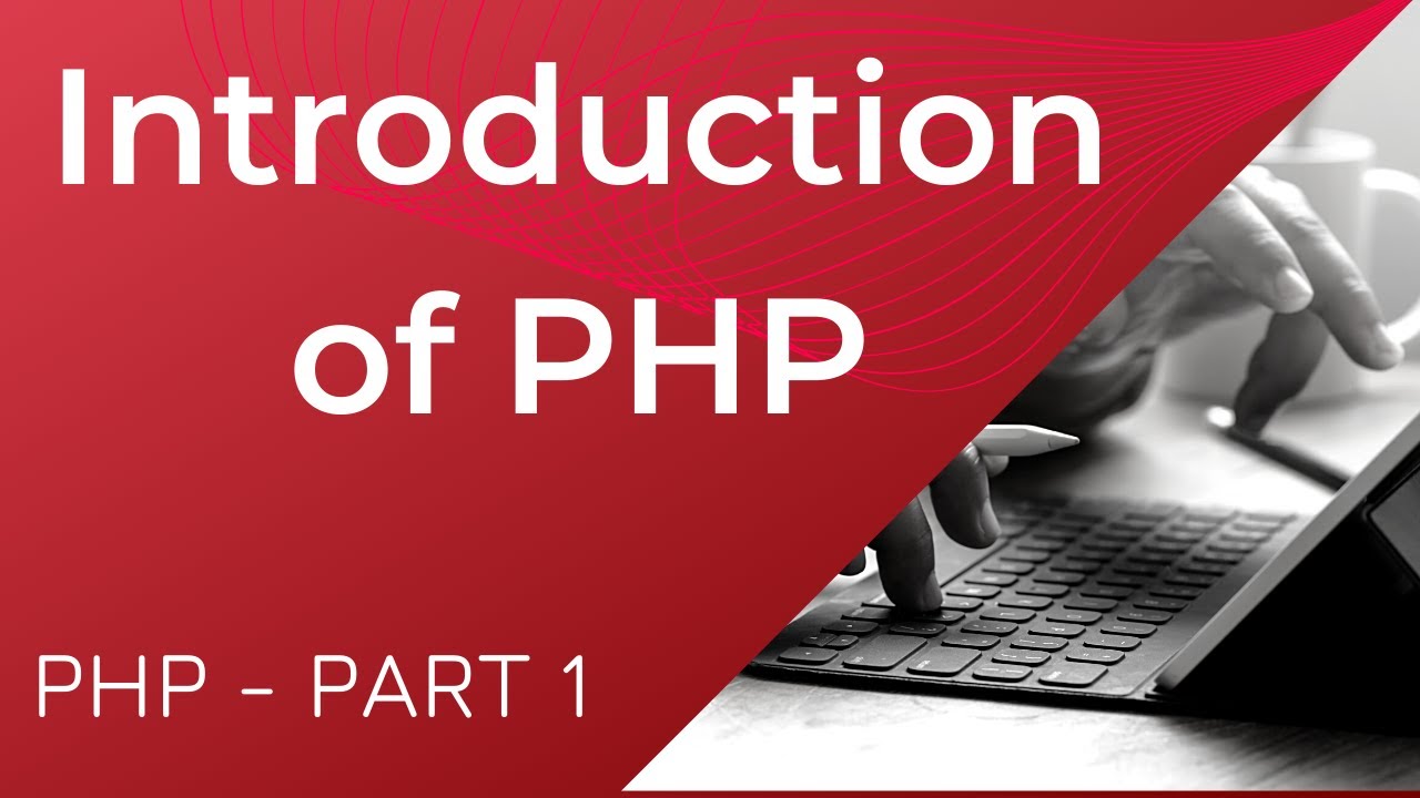 Introduction To PHP | PHP Tutorial For Beginners (2021) | PHP- Part 1 | PHP For Web Development