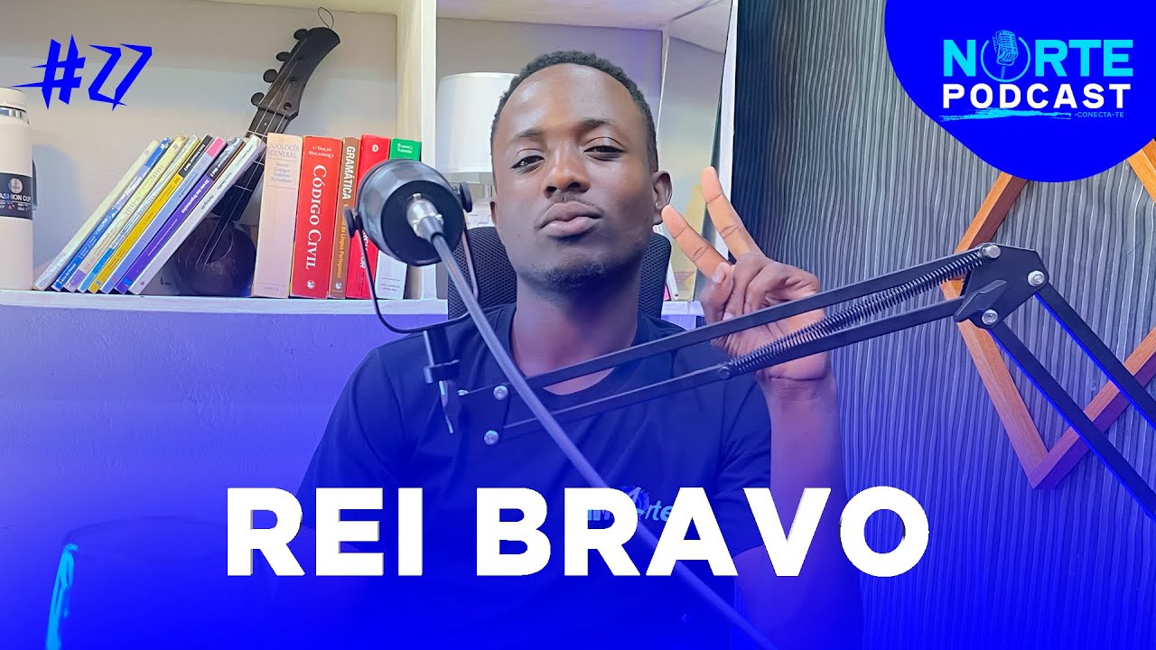 Norte Podcast T02 EP07 | Convidado: Rei Bravo