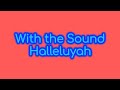 Halleluyah - The Sacred Sound