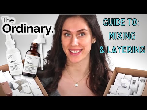 The Ordinary | ULTIMATE GUIDE TO MIXING & LAYERING SKINCARE