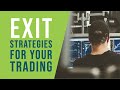 Exit strategies for your trading to lock in more profits (be definitive!)
